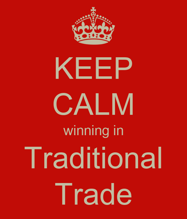 keep-calm-winning-in-traditional-trade